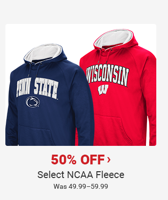 50% Off Select NCAA Fleece | Was 49.99-59.99 | SHOP NOW