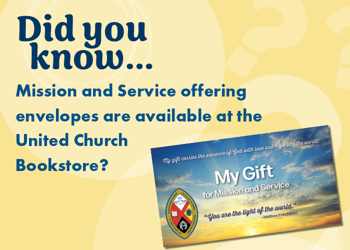 Did you know...You can order mission and service offering envelopes for special events. Find them at UCRDstore.ca