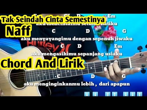 Download Chord Gitar Naff Tak Seindah Cinta Yang Semestinya Mp3 Mp4