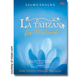 Berikut ini buku la tahzan. La Tahzan For Muslimah Kitareview Com
