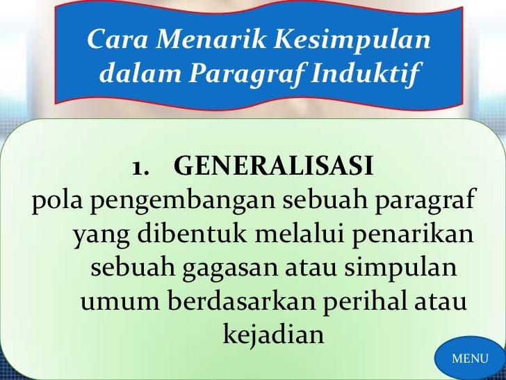 Contoh Paragraf Induktif Yang Generalisasi - Pomegranate Pie