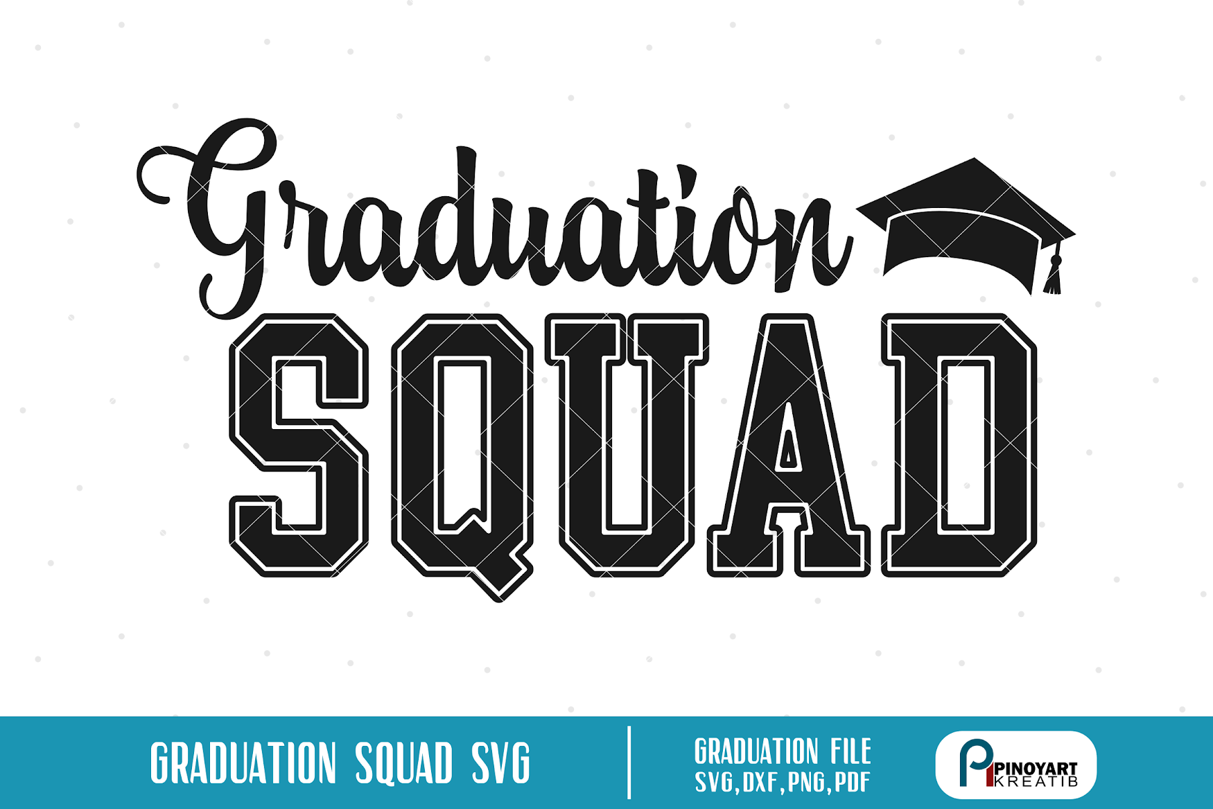 Download Free Graduation Squad SVG, PNG, EPS DXF File