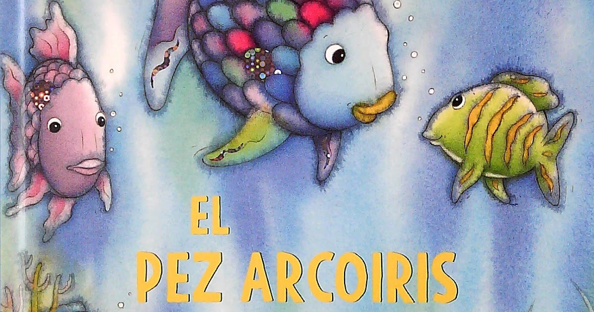 El Pez Arcoiris Pdf - Rainbow, el pez arcoiris - YouTube ...
