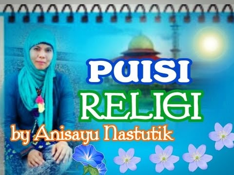  PUISI CINTA BY ANISAYU Puisi Religi Cinta Suci Abadi 