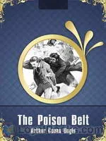 The
            Poison Belt by Sir Arthur Conan Doyle