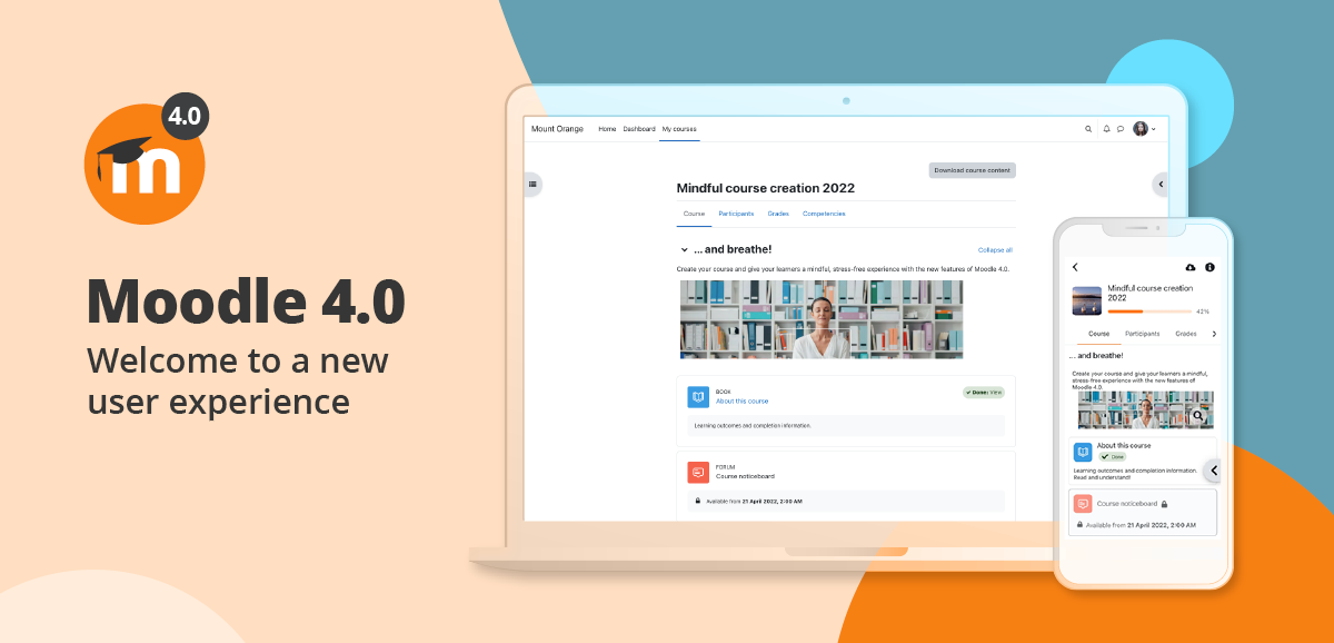 ¡Moodle 4.0 ya está aquí! Bienvenido a una nueva experiencia de usuario.