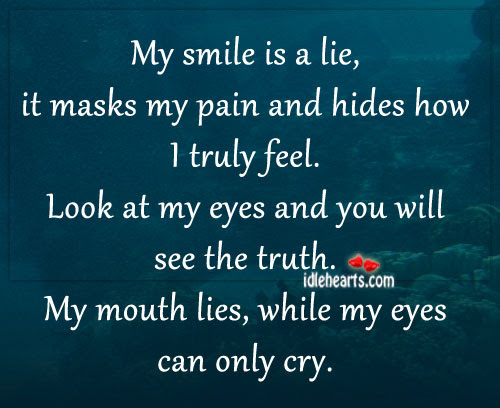 Behind My Smile Quotes Quotes Heart