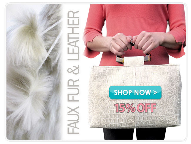 15% off Faux Fur & Faux Leather