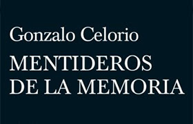 Portada Mentideros de la memoria, Gonzalo Celorio