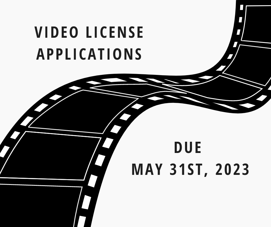 Video License Applications