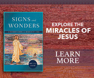 Signs and Wonders: Explore the miracles of Jesus