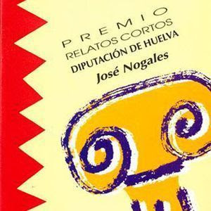 Premio Internacional de Relatos Cortos José Nogales