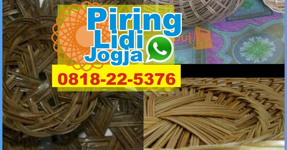 Harga Piring Rotan 0818 22 5376 wa Harga Piring Lidi 