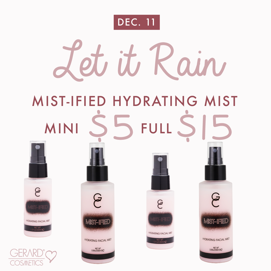 Let it Rain. Mist-ified Hydrating Mist. Mini $5. Full $15.