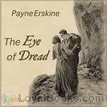 The Eye of Dread by Payne
      Erskine