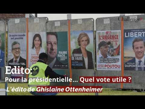 Edito: Pour la présidentielle... Quel vote utile ?   L'édito de Ghislaine Ottenheimer