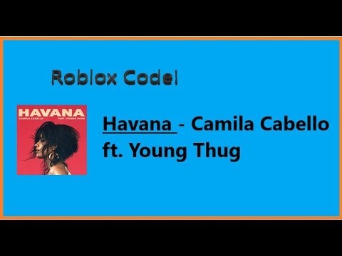 Havana Roblox Id Code Roblox Hack Without Verification - 