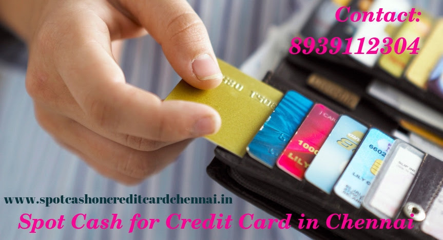 Be the first to post a review of spot cash on credit card! Spot Cash On Credit Card In Chennai 8939112304 Home