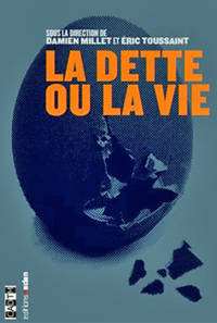 2015-03-13 04 La dette ou la vie