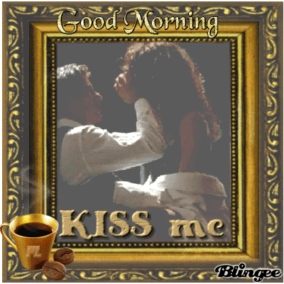 Good Morning Kisses Gifs Good Or Bad Blog