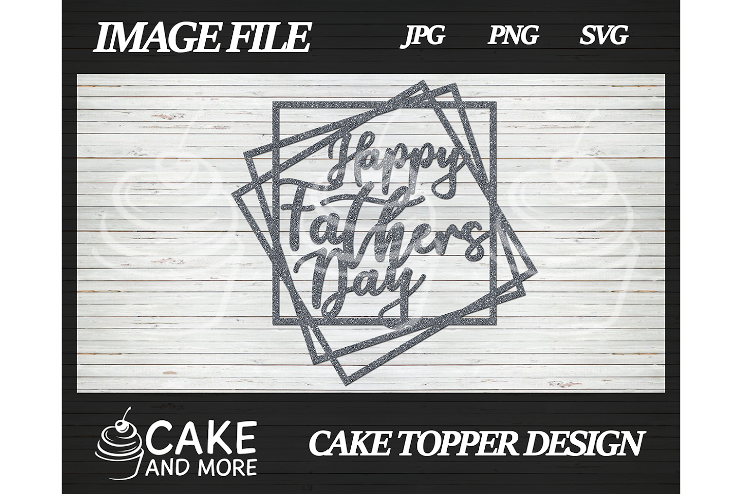 Download Free Happy Father's Day Cake Topper SVG, PNG, EPS DXF File