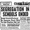 Image of Segregation Ended headline