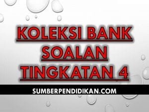 Contoh Soalan Sejarah Tingkatan 4 Kertas 2 Pertengahan 