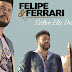 [news]Felipe & Ferrari lançam novo single "Salva Ela Deus"