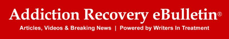 Addiction Recovery eBulletin