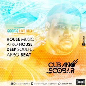 DJ Cubano Scobar - SCOR´S LIVE MIX House Music