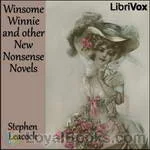 Winsome Winnie and other New Nonsense Novels by
      Stephen Leacock