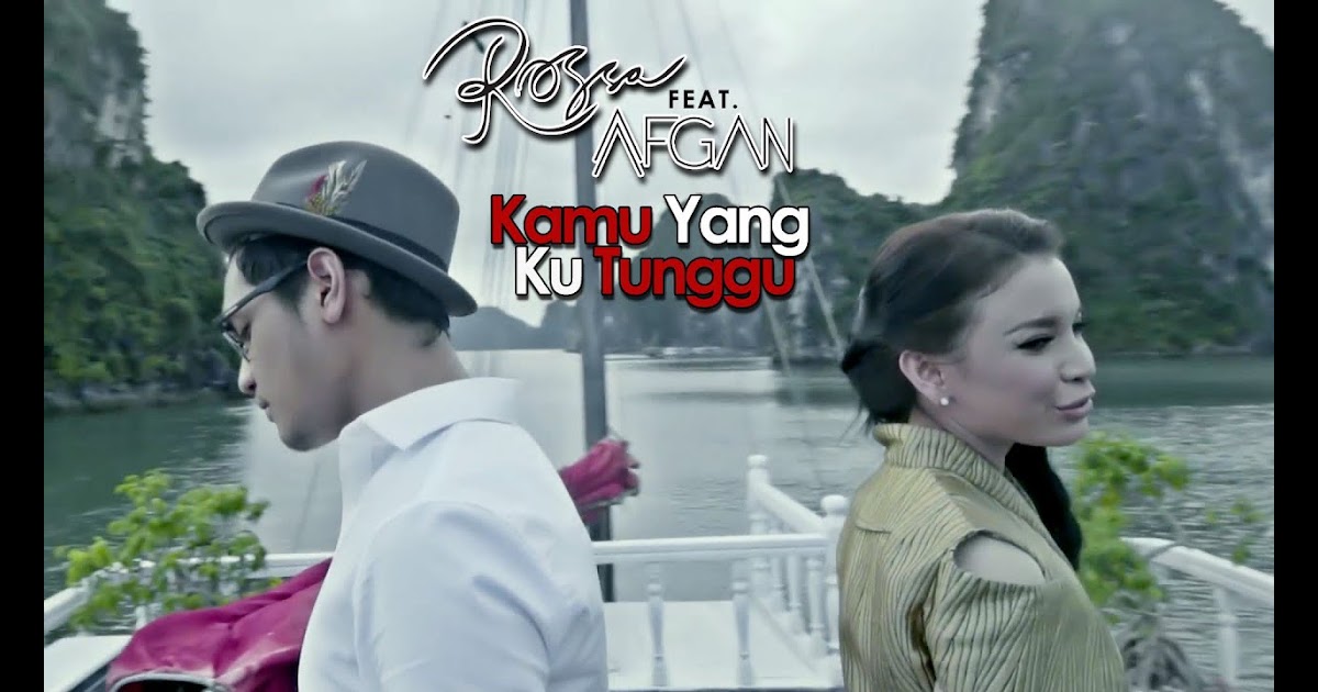 Download Lagu Rossa Feat Afgan Kamu Yang Kutunggu Mp3 Gratis Seputar