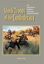 Shock Troops of the Confederacy