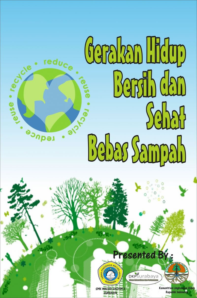 May 30 2020 Poster Bertema Lingkungan Jika berbicara tentang lingkungan semua pasti membayangkan sebuah lingkungan hijau nan sejuk yang ditumbuhi oleh berbagai jenis tanaman hijau tempat tinggal berbagai jenis satwa.