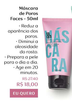 Máscara de Poros Faces - 50ml