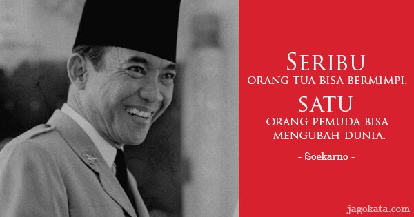 10+ Ide Kata Motivasi Soekarno Tentang Pemuda | Pena Bijak