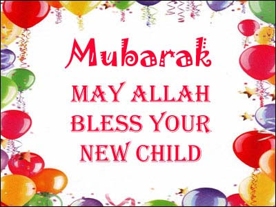 Newborn Baby Wishes In Islam - newborn baby Newborn Baby Wishes In Islam - newborn baby