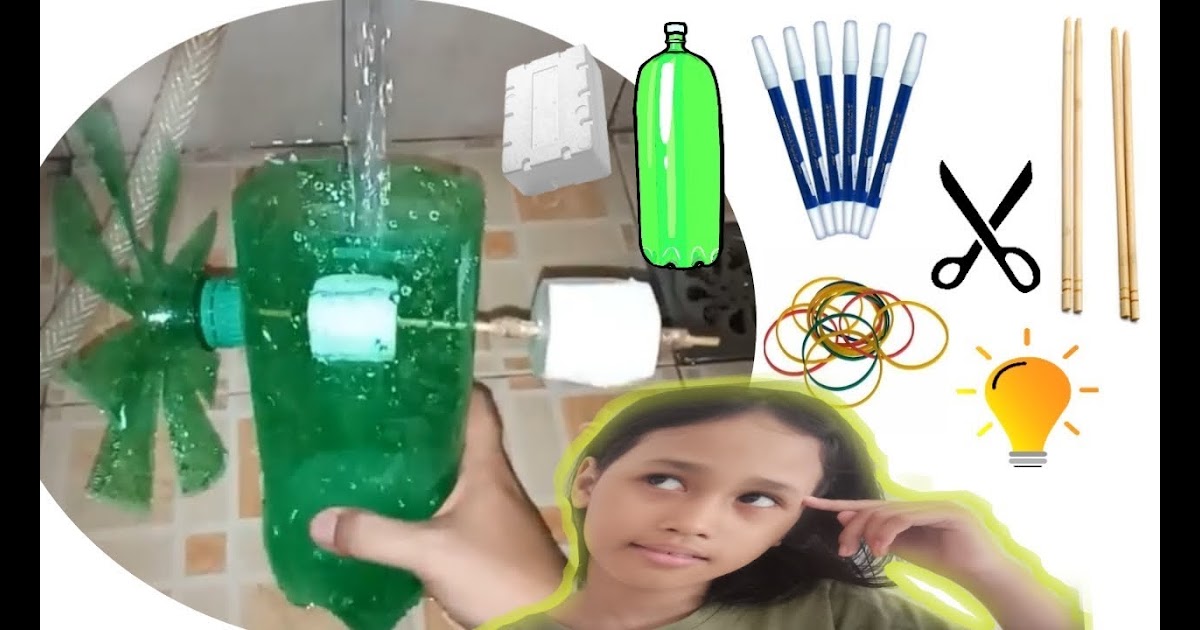 Cara Membuat Kincir  Air Sederhana Dari  Botol  Plastik Bekas 