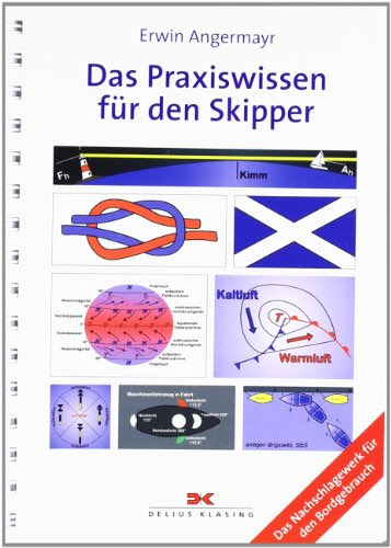 .muss man die gesetzmassigkeiten des verhaltens ihrer mitglieder kennen. Das Praxiswissen Fur Den Skipper Download Pdf Erwin Angermayr Tawohlchromro