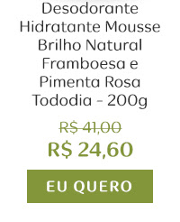 Desodorante Hidratante Mousse Brilho Natural Framboesa e Pimenta Rosa Tododia - 200g