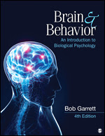 Brain & Behavior, 4e by Bob Garrett