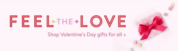 Feel the love. Shop Valentine's Day gifts for all