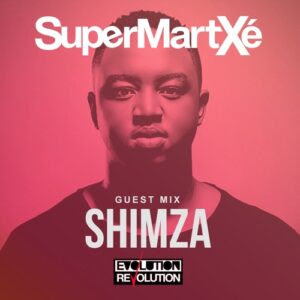 Shimza - SuperMartXé Guest Mix (2018)