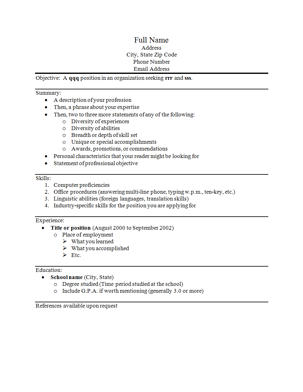 Edit the contents to highlight your unique strengths, skills, and experience. How To Write A Resume