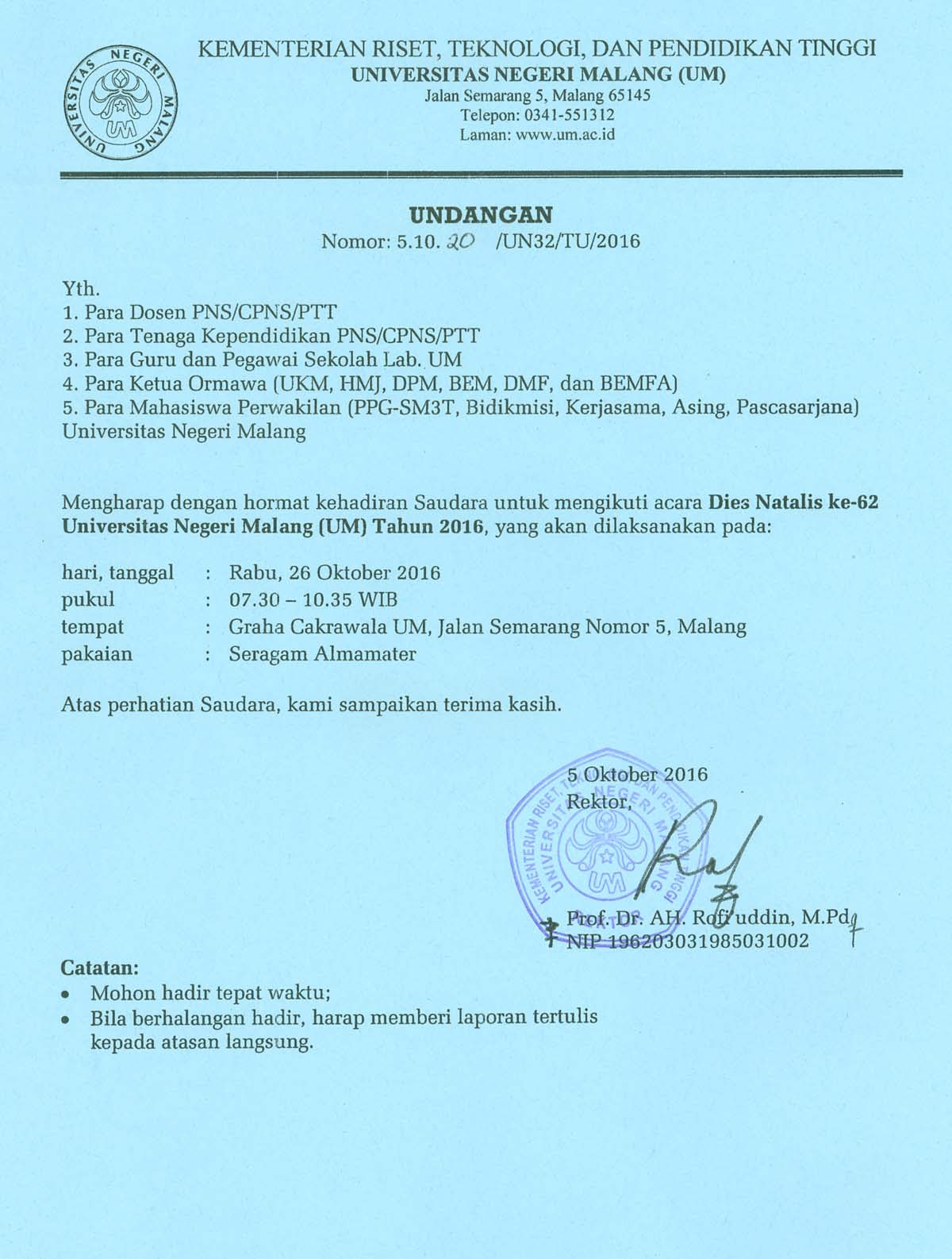 Untuk kode klasifikasi surat di lingkungan dinas pendidikan dapat kita temukakan dalam peraturan menteri dalam negeri republik indonesia nomor 78 tahun 2012 tentang tata kearsipan di lingkungan kementerian dalam negeri dan pemerintah daerah Undangan Dies Natalis Ke 62 Um Tahun 2016 Fakultas Teknik Um
