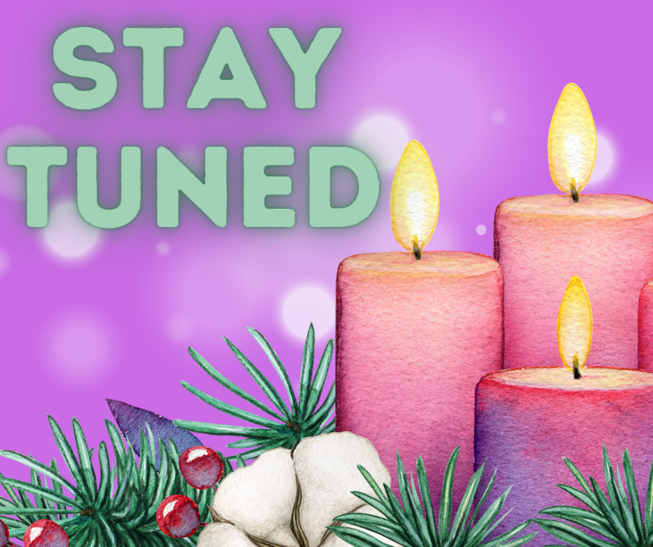 Stay tuned with Advent Wreath