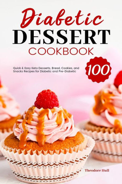 188 calories, 16g fat (3g saturated fat), 0 cholesterol, 147mg sodium, 6g carbohydrate (3g sugars, 2g fiber), 8g protein. Looking To Buy Store Bought Desserts For Diabetics 50 Delicious Diabetic Dessert Recipes Everyone Will Love Cheapism Com Nilbantaki Wall