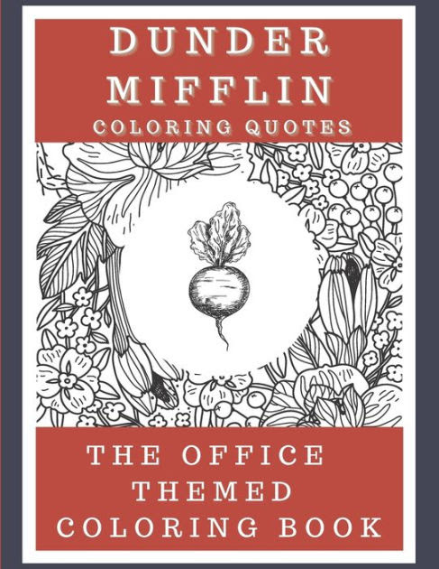 Download Dunder Mifflin Coloring Quotes The Office Themed Coloring Book By Dunder Mifflin Paperback Barnes Noble