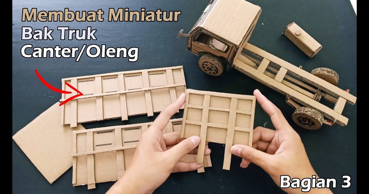 Sketsa Miniatur Truk  Oleng  Dari  Kardus  Cara Membuat  Bak 
