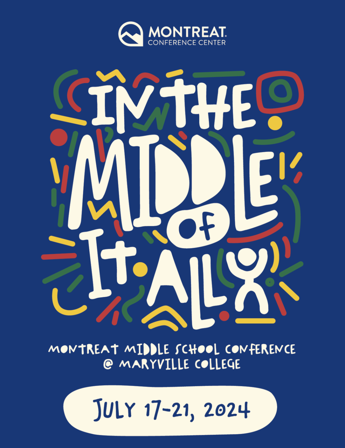 "In the Middle of It All" Montreat Middle School Conference - July 17-21, 2024.